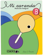 MI ZARANDA ATENCIÓN INTEGRAL B