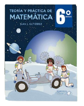 TEORÍA Y PRÁCTICA DE MATEMÁTICA 6