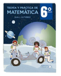TEORÍA Y PRÁCTICA DE MATEMÁTICA 6